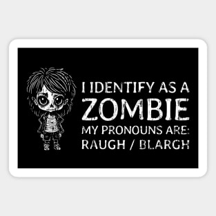 Funny Girl Zombie Pronouns - 2 Magnet